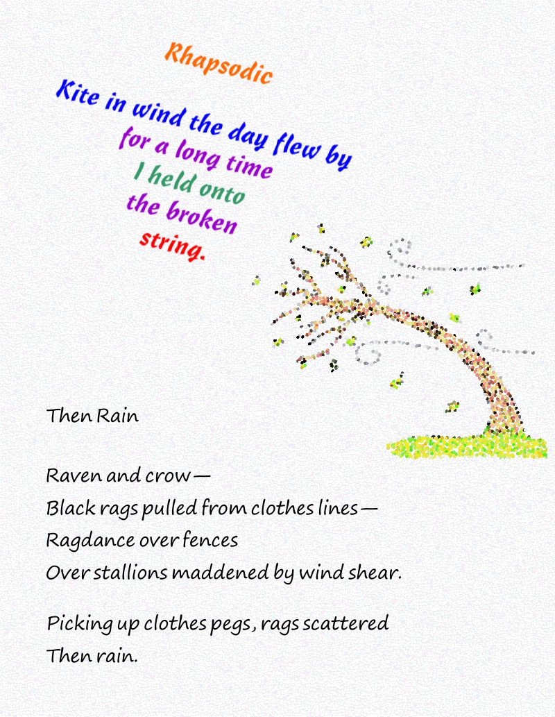 Rhapsodic as a kite blowing in the wind above Then Rain